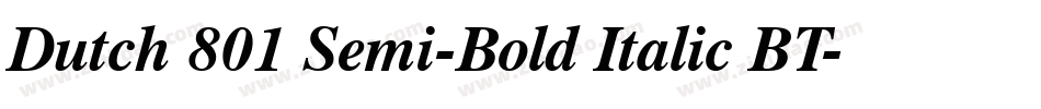 Dutch 801 Semi-Bold Italic BT字体转换
